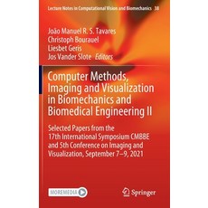 (영문도서) Computer Methods Imaging and Visualization in Biomechanics and Biomedical Engineering II: Se... Hardcover, Springer, English, 9783031100147