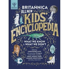 Britannica All New Kids' Encyclopedia: What We Know & What We Don't, Britannica Books