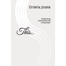 (영문도서) This: "Celebrating Individuality and Uniqueness" Paperback, Independently Published, English, 9798300374181