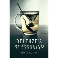 Deleuze's Bergsonism Hardcover, Edinburgh University Press