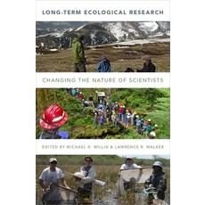 Long-Term Ecological Research: Changing the Nature of Scientists Hardcover, Oxford University Press, USA