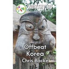 (영문도서) Offbeat Korea Paperback, Independently Published, English, 9781656040886