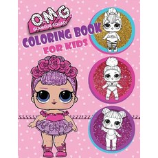 O.M.G. Glamour Squad: Coloring Book For Kids: 150 Pages Paperback, Books Plus LLC