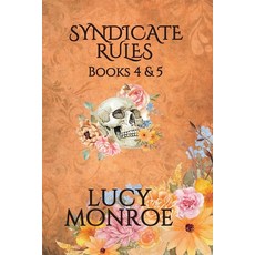 (영문도서)Syndicate Rules Books 4 & 5 Paperback, Lucy Monroe LLC, English, 9781961214286