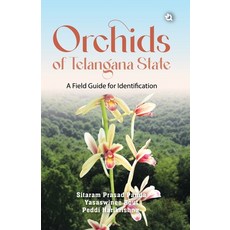 (영문도서)Orchids of Telangana State: A Field Guide for Identification Paperback, Qurate Books, English, 9789358983548
