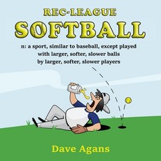 (영문도서)Rec-League Softball Paperback, B. Mirthy & Sons, English, 9780986170973