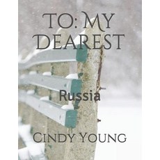 (영문도서) To: My Dearest: Russia Paperback, Independently Published, English, 9781790587131