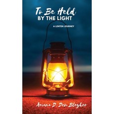(영문도서) To Be Held by the Light Hardcover, Resource Publications (CA), English, 9781666781625