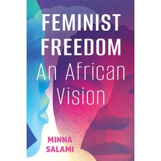 (영문도서)Feminist Freedom: An African Vision Hardcover, Cornell University Press, English, 9781501787232