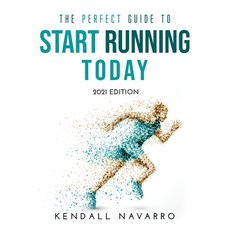 (영문도서) The Perfect Guide to Star Running Today: 2021 Edition Paperback, Kendall Navarro, English, 9781667107394