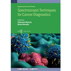 (영문도서)Spectroscopic Techniques for Cancer Diagnostics Paperback, Institute of Physics Publis..., English, 9780750359504