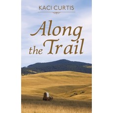 (英文圖書)Along the Trail 平裝版, Wild Rose Press, English