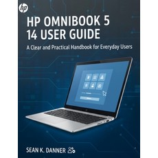 (英文圖書)Hp Omnibook 5 14 User Guide: A Clear and Practical Handbook for Everyday Users 平裝版, Independently Published, 英文