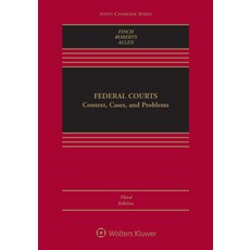 Federal Courts: Context Cases and Problems Hardcover, Aspen Publishers, English, 9781543809039