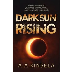 (영문도서)Dark Sun Rising Paperback, Plainspeak Publishing, English, 9781763831629