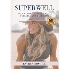 (英文圖書)Superwell: Your Blueprint to Wellness and Wellbeing 平裝版, Everwell Publishing, 英文