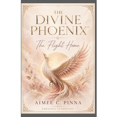 (英文圖書)The Divine Phoenix: The Flight Home 平裝版, Independently Published, 英文, 平裝本