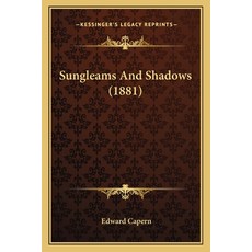 (英文圖書)Sungleams And Shadows (1881) 平裝版, 英文, Kessinger Publishing