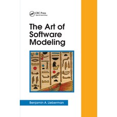 (영문도서)The Art of Software Modeling Paperback, Auerbach Publications, English, 9780367389574 Auerbach Publications, English, 9780367389574