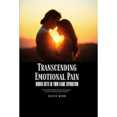 (英文圖書)Transcending Emotional Pain: Hidden Gifts in Twin Flame Separation 平裝版, Independently Published, 英文