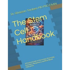 (영문도서)The Stem Cell Handbook: A Practical Guide to Harvesting Processing Exosomes P... Paperback, Independently Published, English, 9798257937965