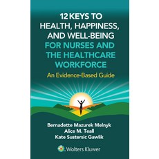 (英文圖書)12 Keys to Health Happiness and Well-Being for Nurses and the Healthcare Workf... 平裝版, LWW, 英文