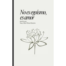 (英文圖書)No es egoismo es amor 平裝版, Independently Published, 英文
