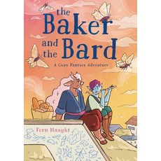 (영문도서) The Baker and the Bard: A Cozy Fantasy Adventure Paperback, Feiwel & Friends, English, 9781250828514