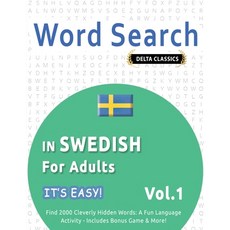 (영문도서) Word Search in Swedish for Adults - It's Easy! Vol.1 - Delta Classics - Find 20... Paperback, Linguas Classics, English, 9798349005411