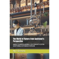 (英文圖書)The World of Flavors from Gastronot's Perspective: About Flavor & Aroma 2. Editi... 平裝版, Independently Published, 英文