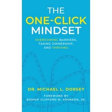 (英文圖書)The One-Click Mindset: Overcoming Barriers Taking Ownership and Thriving 精裝版, Trilogy Christian Publishing, 英文