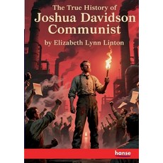 (英文圖書)The True History of Joshua Davidson Communist 平裝版, Hansebooks, 英文