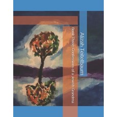 Book Three: Confessions of a Jewish Grandma Paperback, Independently Published, English, 9798688838428