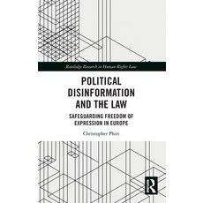(英文圖書)Political Disinformation and the Law: Safeguarding Freedom of Expression In Europe 精裝版, Routledge, 英文
