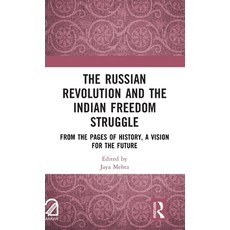 (영문도서)The Russian Revolution and The Indian Freedom Struggle: From the Pages of Histor... Hardcover, Routledge, English, 9781041206514