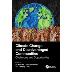 (外文書)Climate Change and Disadvantaged Communities: Challenges and Opportunities Hardcover, CRC Press, English
