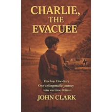 (英文圖書)Charlie the Evacuee 平裝版, Independently Published, 英文