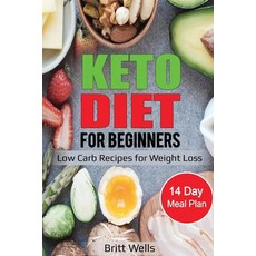 (영문도서) Keto Diet for Beginners: Low Carb Recipes for Weight Loss - 14 Day Meal Plan Paperback, Lee Digital Ltd. Liability ..., English, 9781087862736