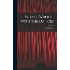 (영문도서) What's Wrong With the Dance? Hardcover, Hassell Street Press, English, 9781014293916