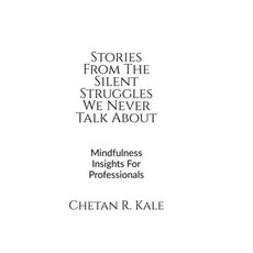 (英文圖書)Stories From The Silent Struggles We Never Talk About: Mindfulness Insights For... 精裝版, Notion Press, 英文