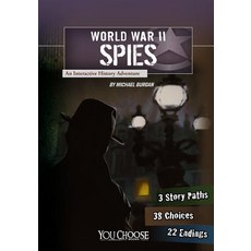 World War II Spies: An Interactive History Adventure Paperback, Capstone Press