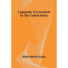 (영문도서) Unpopular government in the United States Paperback, Alpha Edition, English, 9789362518798