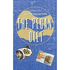 The Pegan Diet: Lunch is the meal in which you re-energize your body to continue your day in the bes... Hardcover, Margot Daves