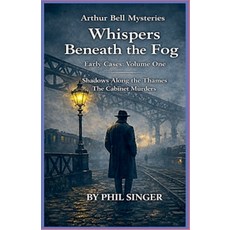 (영문도서)Whispers Beneath the Fog Paperback, Phillip Singer, English, 9798233130441