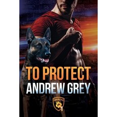 (영문도서)To Protect Paperback, Dreamspinner Press, English, 9781641089067