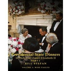 (영문도서)Presidential State Dinners: In Honor of Queen Elizabeth II Part 2 Paperback, Self Publisher, English, 9798869290076