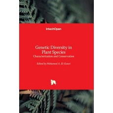 (영문도서)Genetic Diversity in Plant Species: Characterization and Conservation Hardcover, Intechopen, English, 9781838804091