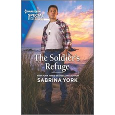 (영문도서) The Soldier's Refuge Mass Market Paperbound, Harlequin Special Edition, English, 9781335724700