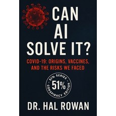 (英文圖書)Can AI Solve It? - COVID-19: Origins Vaccines and the Risks We Faced: An AI In... 平裝版, Independently Published, 英文