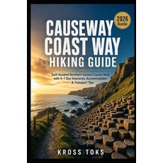 (英文圖書)Causeway Coast Way Hiking Guide: Self-Guided Northern Ireland Coastal Walk with... 平裝版, Independently Published, 英文